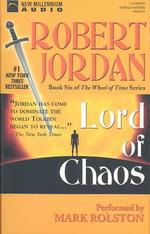 Lord of Chaos (2-Volume Set) (The Wheel of Time, 6) （Abridged）