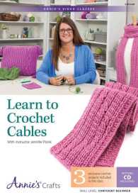 Learn to Crochet Cables (Annie's Video Classics) （DVD）