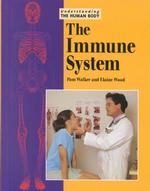 The Immune System (Understanding the Human Body)