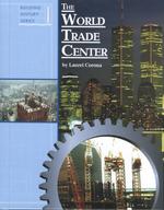 The World Trade Center (Building History Series)