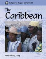The Caribbean (Indigenous People of the World)