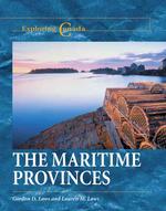 The Maritime Provinces (Exploring Canada)