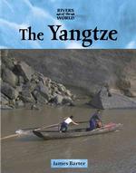 The Yangtze (Rivers of the World)