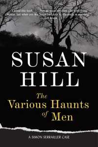 The Various Haunts of Men (Simon Serrailler Mystery) （Reprint）