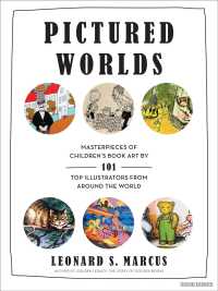 Pictured Worlds : Masterpieces of Children's Book Art by 101 Top Illustrators from around the World