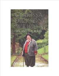 Spilling the Beans : The Autobiography of One of Television's Two Fat Ladies
