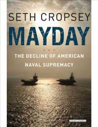Mayday : The Decline of American Naval Supremacy