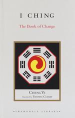 I Ching : The Book of Change (Shambhala Library) （1ST）