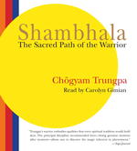Shambhala (6-Volume Set) : The Sacred Path of the Warrior （Unabridged）