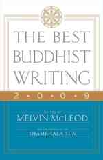 The Best Buddhist Writing 2009 (Best Buddhist Writing) （1ST）