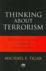 Thinking about Terrorism : The Threat to Civil Liberties in a Time of National Emergency