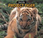 Project Tiger (Zoo Life)