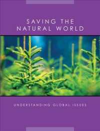 Saving the Natural World (Understanding Global Issues)