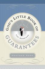 God's Little Book of Guarantees for Marriage