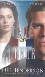 True Honor (4-Volume Set) (Uncommon Heroes, 3) （Abridged）