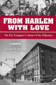 From Harlem with Love : An Ivy Leaguer's Inner City Odyssey -- Paperba