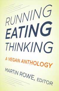 Running, Eating, Thinking : A Vegan Anthology