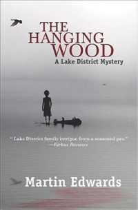 The Hanging Wood : A Lake District Mystery (Lake District Mysteries) （1ST）