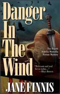 Danger in the Wind (Aurelia Marcella Roman Mysteries)