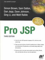 Professional JSP Tag Libraries : Creating Reusable Web Components with Java (Programmer to Programmer) （3rd ed. 2003. 607 p. w. figs. 23 cm）
