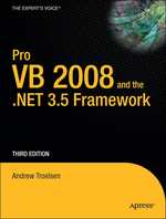 Pro VB 2008 and the .NET 3.5 Platform : Exploring the .NET universe with Visual Basic 2008 (The Expert's Voice in .NET) （3rd ed. 2007. 1250 p. 23,5 cm）