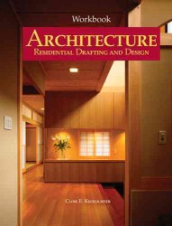 Architecture : Residential Drafting and Design （10 WKB）
