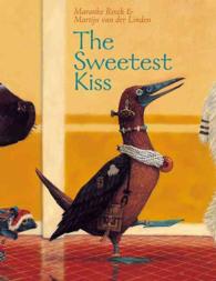 The Sweetest Kiss