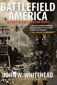 Battlefield America : The War on the American People （Reprint）