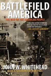 Battlefield America : The War on the American People （Reprint）
