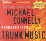 Trunk Music (3-Volume Set) (Harry Bosch) （Abridged）