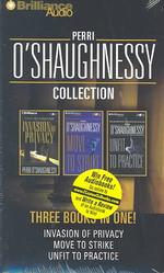 Perri O'Shaugnessy Collection (12-Volume Set) : Invasion of Privacy, Move to Strike, Unfit to Practice （Abridged）