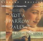 Not a Sparrow Falls (3-Volume Set) （Abridged）
