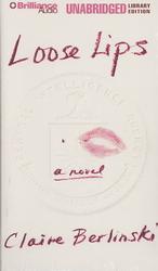 Loose Lips (5-Volume Set) : A Roman a Claire （Unabridged）