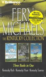 Fern Michael's the Kentucky Collection (9-Volume Set) : Kentucky Rich, Kentucky Heat, and Kentucky Sunrise (Kentucky) （Abridged）
