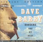 Boogers Are My Beat: More Lies, But Some Actual Journalism From Dave Barry (Brilliance Audio on Compact Disc) （Library ed.）