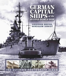 German Capital Ships of the Second World War