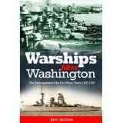Warships after Washington : The Development of the Five Major Fleets, 1922-1930