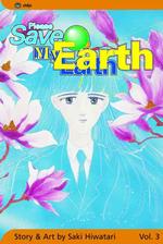 Please Save My Earth : Volume 3 (Please Save My Earth)
