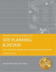 Site Planning & Design : ARE Sample Problems and Practice Exam （2ND）