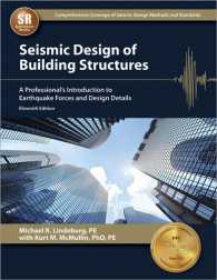 Seismic Design of Building Structures : A Professional's Introduction to Earthquake Forces and Design Details （11TH）