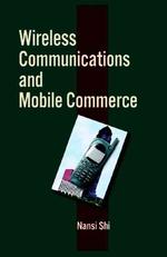 Wireless Communications and Mobile Commerce