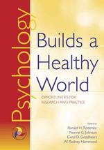 心理学と保健：研究と実践<br>Psychology Builds a Healthy World : Opportunities for Research and Practice