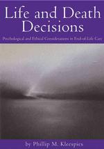 終末医療における意思決定<br>Life and Death Decisions : Psychological and Ethical Considerations in End-of-life Care