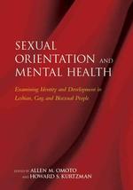 性的指向と精神保健<br>Sexual Orientation and Mental Health : Examining Identity and Development in Lesbian, Gay and Bisexual People