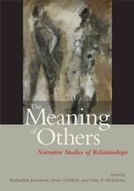 他者の意味づけ：関係のナラティブ研究<br>The Meaning of Others : Narrative Studies of Relationships