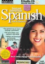 Instant Immersion Spanish (English and Spanish Edition) （2nd Deluxe ed.）