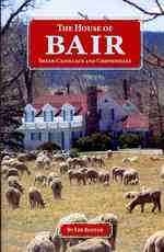 The House of Bair : Sheep, Cadillacs and Chippendale