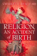 Religion， an Accident of Birth