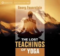The Lost Teachings of Yoga (6-Volume Set)