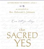 The Sacred Yes (4-Volume Set) (Letters from the Infinite) 〈1〉 （Unabridged）